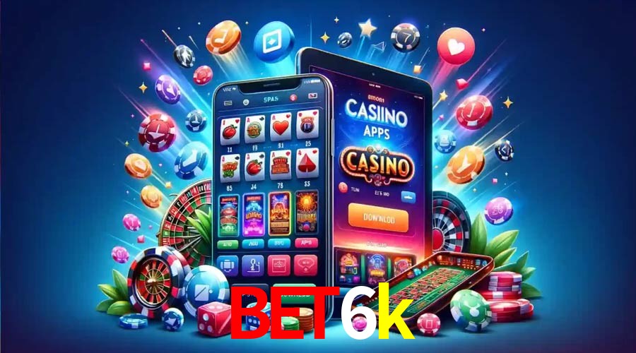 APP oficial da bet6k para mobile